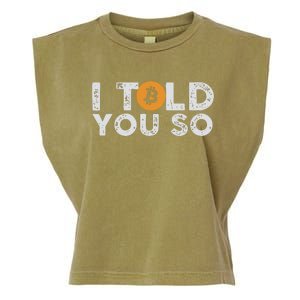 I Told You Do Bitcoin Garment-Dyed Women's Muscle Tee