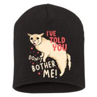 I've Told You Dont Bother Me Short Acrylic Beanie