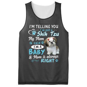 Im Telling You Im Not A Shih Tzu My Mom Said Im A Baby Mesh Reversible Basketball Jersey Tank