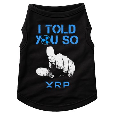 I Told You So Hodl Xrp Ripple Coin Blockchain Crypto Bullrun Doggie Tank