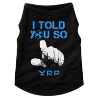 I Told You So Hodl Xrp Ripple Coin Blockchain Crypto Bullrun Doggie Tank
