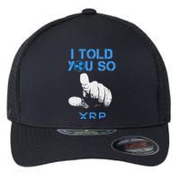 I Told You So Hodl Xrp Ripple Coin Blockchain Crypto Bullrun Flexfit Unipanel Trucker Cap