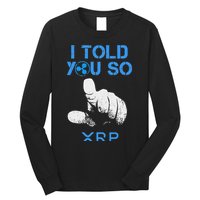 I Told You So Hodl Xrp Ripple Coin Blockchain Crypto Bullrun Long Sleeve Shirt