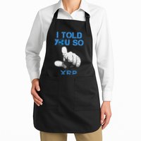 I Told You So Hodl Xrp Ripple Coin Blockchain Crypto Bullrun Apron
