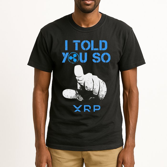 I Told You So Hodl Xrp Ripple Coin Blockchain Crypto Bullrun Tall T-Shirt