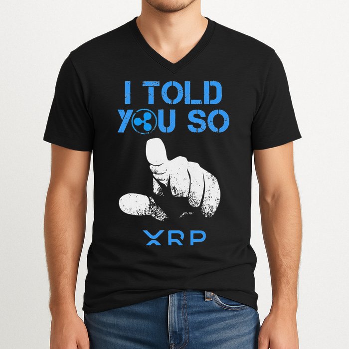 I Told You So Hodl Xrp Ripple Coin Blockchain Crypto Bullrun V-Neck T-Shirt