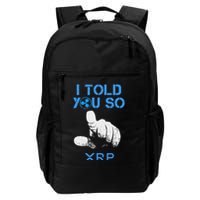 I Told You So Hodl Xrp Ripple Coin Blockchain Crypto Bullrun Backpack