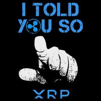 I Told You So Hodl Xrp Ripple Coin Blockchain Crypto Bullrun Button