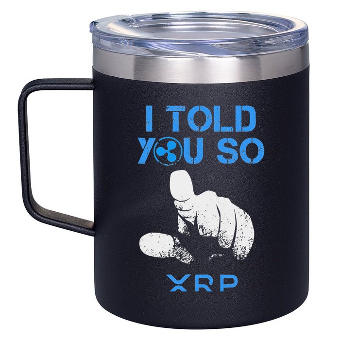 I Told You So Hodl Xrp Ripple Coin Blockchain Crypto Bullrun 12oz Stainless Steel Coffee Mug