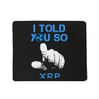 I Told You So Hodl Xrp Ripple Coin Blockchain Crypto Bullrun Mousepad