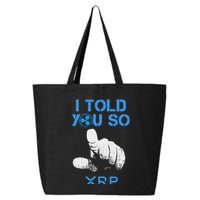 I Told You So Hodl Xrp Ripple Coin Blockchain Crypto Bullrun 25L Jumbo Tote