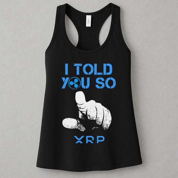I Told You So Hodl Xrp Ripple Coin Blockchain Crypto Bullrun Womens Tank Top