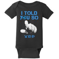 I Told You So Hodl Xrp Ripple Coin Blockchain Crypto Bullrun Baby Bodysuit