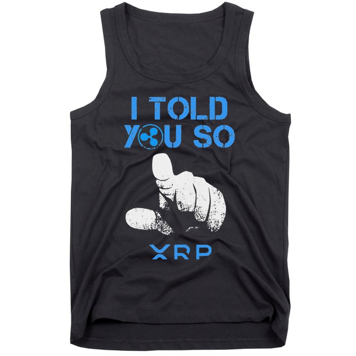 I Told You So Hodl Xrp Ripple Coin Blockchain Crypto Bullrun Tank Top