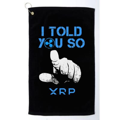 I Told You So Hodl Xrp Ripple Coin Blockchain Crypto Bullrun Golf Towel