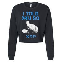 I Told You So Hodl Xrp Ripple Coin Blockchain Crypto Bullrun Cropped Pullover Crew