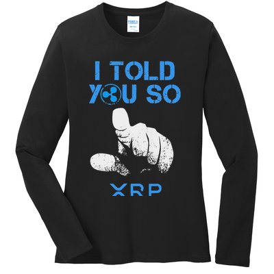 I Told You So Hodl Xrp Ripple Coin Blockchain Crypto Bullrun Ladies Long Sleeve Shirt