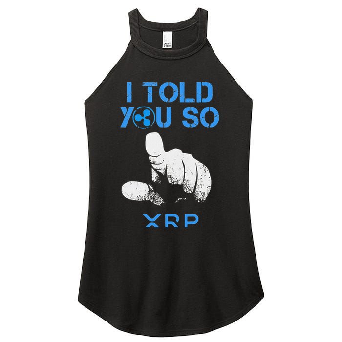 I Told You So Hodl Xrp Ripple Coin Blockchain Crypto Bullrun Women's Perfect Tri Rocker Tank