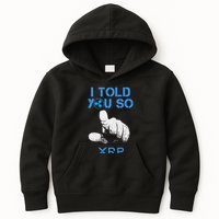 I Told You So Hodl Xrp Ripple Coin Blockchain Crypto Bullrun Kids Hoodie