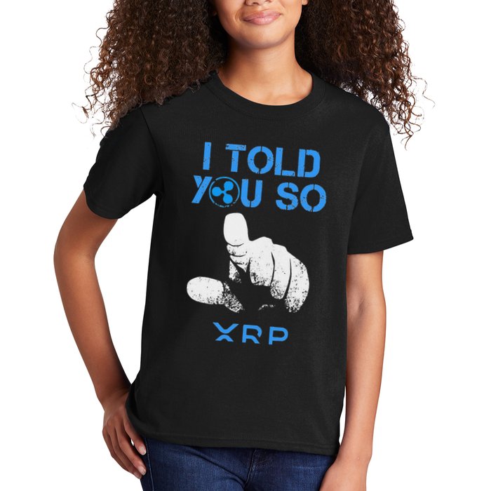 I Told You So Hodl Xrp Ripple Coin Blockchain Crypto Bullrun Kids T-Shirt