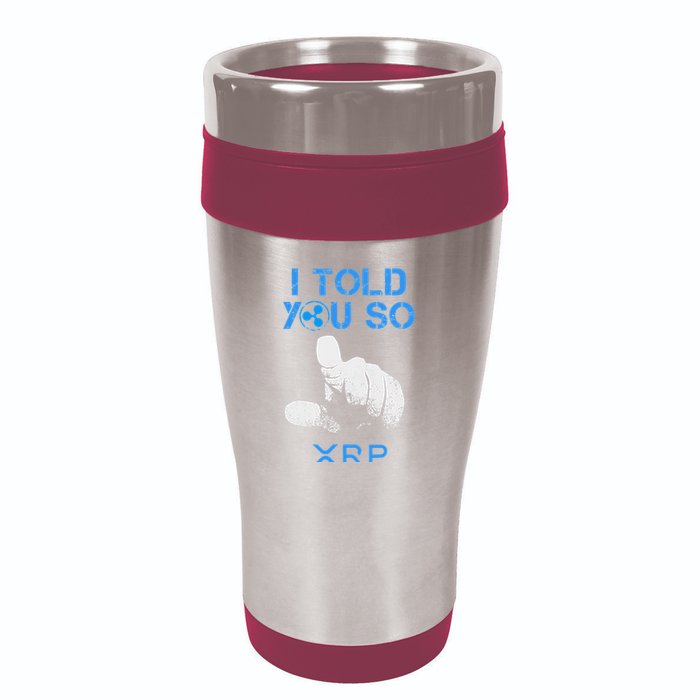 I Told You So Hodl Xrp Ripple Coin Blockchain Crypto Bullrun 16oz Travel Tumbler