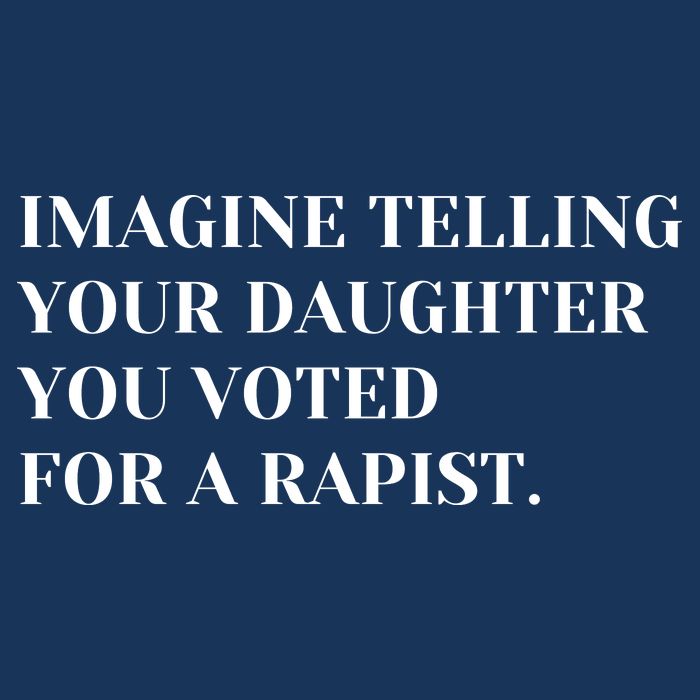 Imagine Telling Your Daughter You Voted For A Rapist Infant Baby Jersey Bodysuit