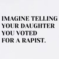 Imagine Telling Your Daughter You Voted For A Rapist Cool Comfort Performance Bucket Hat
