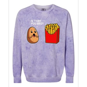 Is That You Bro Potato French Fry Vegetable Funny Food Pun Colorblast Crewneck Sweatshirt