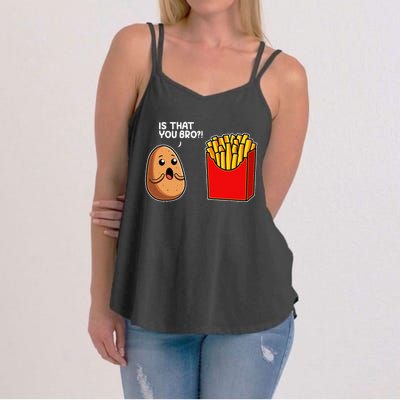 Is That You Bro Potato French Fry Vegetable Funny Food Pun Women's Strappy Tank