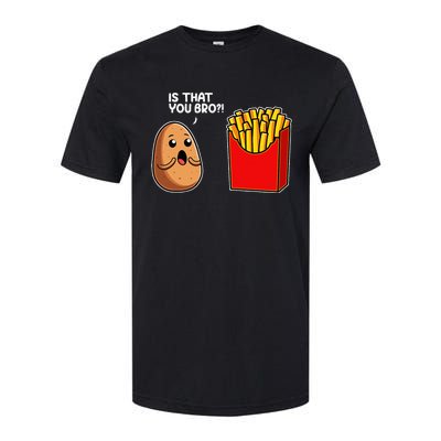 Is That You Bro Potato French Fry Vegetable Funny Food Pun Softstyle CVC T-Shirt