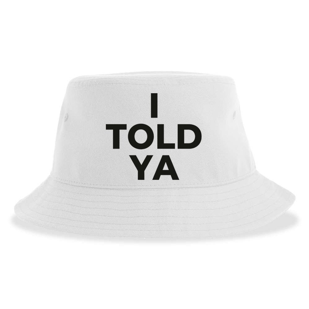 I Told Ya Tennis I Told You Sustainable Bucket Hat