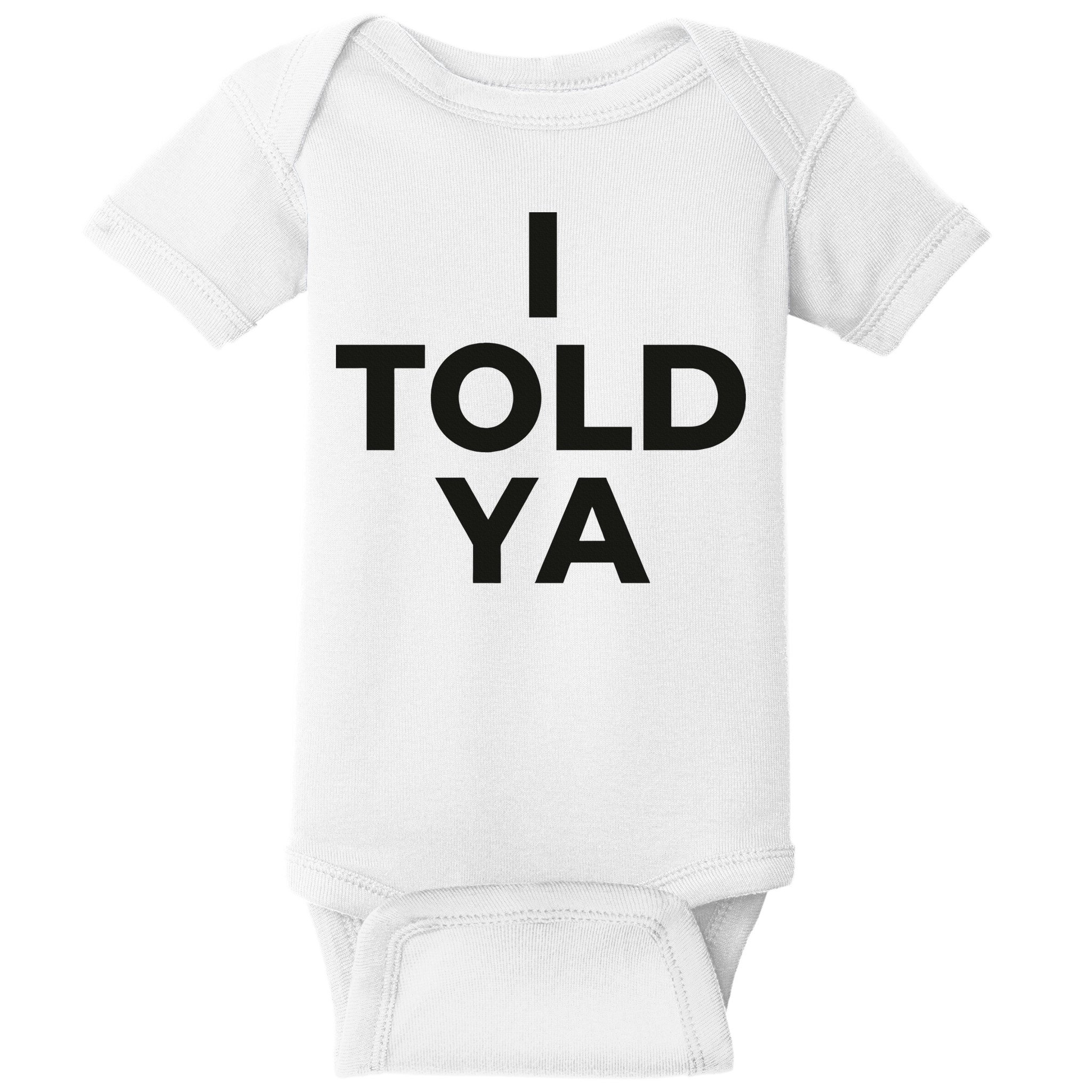 I Told Ya Tennis I Told You Baby Bodysuit