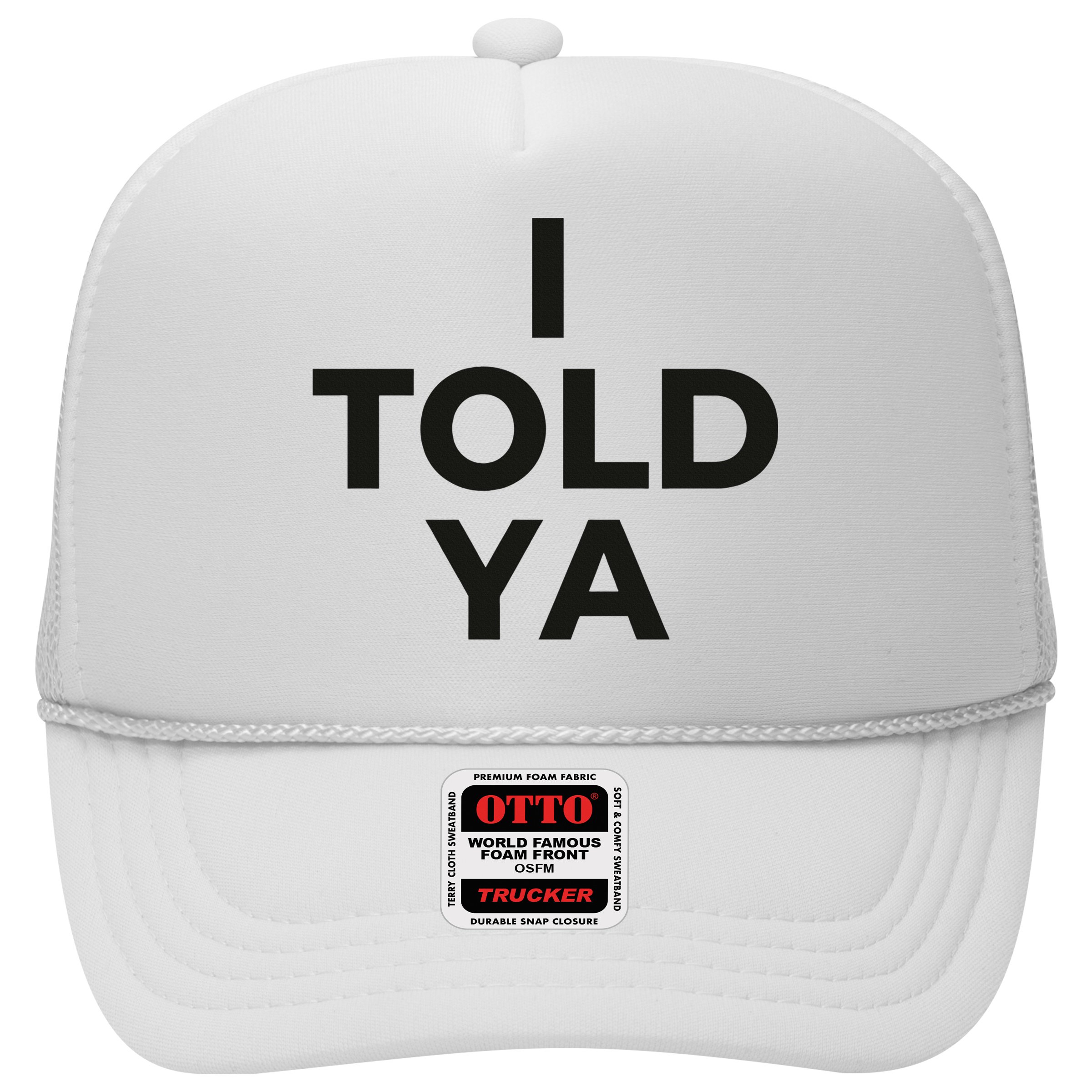 I Told Ya Tennis I Told You Hat