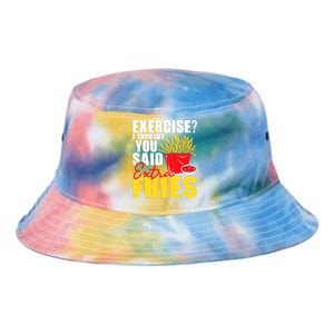 I Thought You Said Extra Fries Fast Food Lover French Fry Tie Dye Newport Bucket Hat