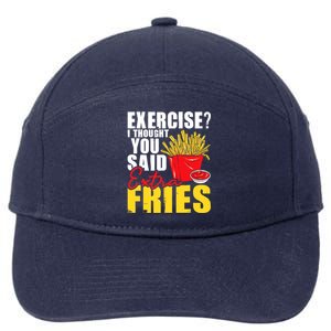 I Thought You Said Extra Fries Fast Food Lover French Fry 7-Panel Snapback Hat