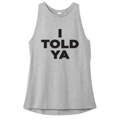 I Told Ya Ladies PosiCharge Tri-Blend Wicking Tank