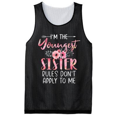 I'm The Youngest Sister Rules Don't Apply To Me Floral Cute Mesh Reversible Basketball Jersey Tank