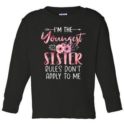 I'm The Youngest Sister Rules Don't Apply To Me Floral Cute Toddler Long Sleeve Shirt