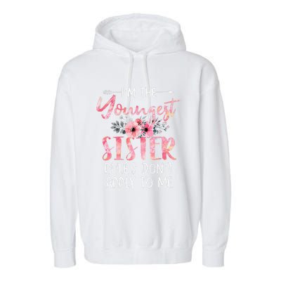 I'm The Youngest Sister Rules Don't Apply To Me Floral Cute Garment-Dyed Fleece Hoodie