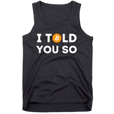 I Told You So Funny Crypto Trader Btc Bitcoin Investor Tank Top