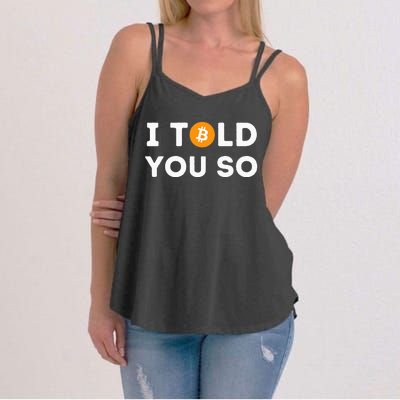 I Told You So Funny Crypto Trader Btc Bitcoin Investor Women's Strappy Tank