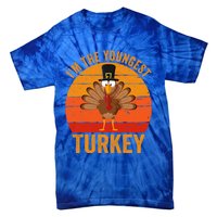 Im The Youngest Turkey Cool Gift Funny Thanksgiving Day Gift Tie-Dye T-Shirt