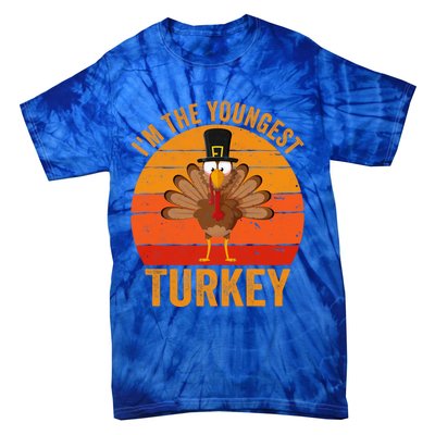 Im The Youngest Turkey Cool Gift Funny Thanksgiving Day Gift Tie-Dye T-Shirt