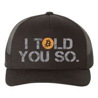 I Told You So Bitcoin Funny Btc Crypto Cryptocurrency Trader Yupoong Adult 5-Panel Trucker Hat