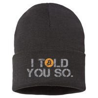 I Told You So Bitcoin Funny Btc Crypto Cryptocurrency Trader Sustainable Knit Beanie