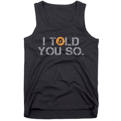 I Told You So Bitcoin Funny Btc Crypto Cryptocurrency Trader Tank Top