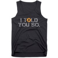 I Told You So Bitcoin Funny Btc Crypto Cryptocurrency Trader Tank Top