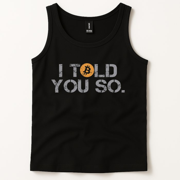 I Told You So Bitcoin Funny Btc Crypto Cryptocurrency Trader Tank Top