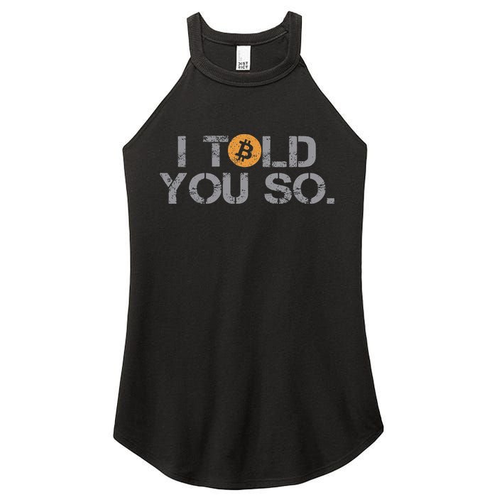 I Told You So Bitcoin Funny Btc Crypto Cryptocurrency Trader Women's Perfect Tri Rocker Tank
