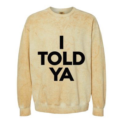 I Told Ya Tennis I Told You Colorblast Crewneck Sweatshirt